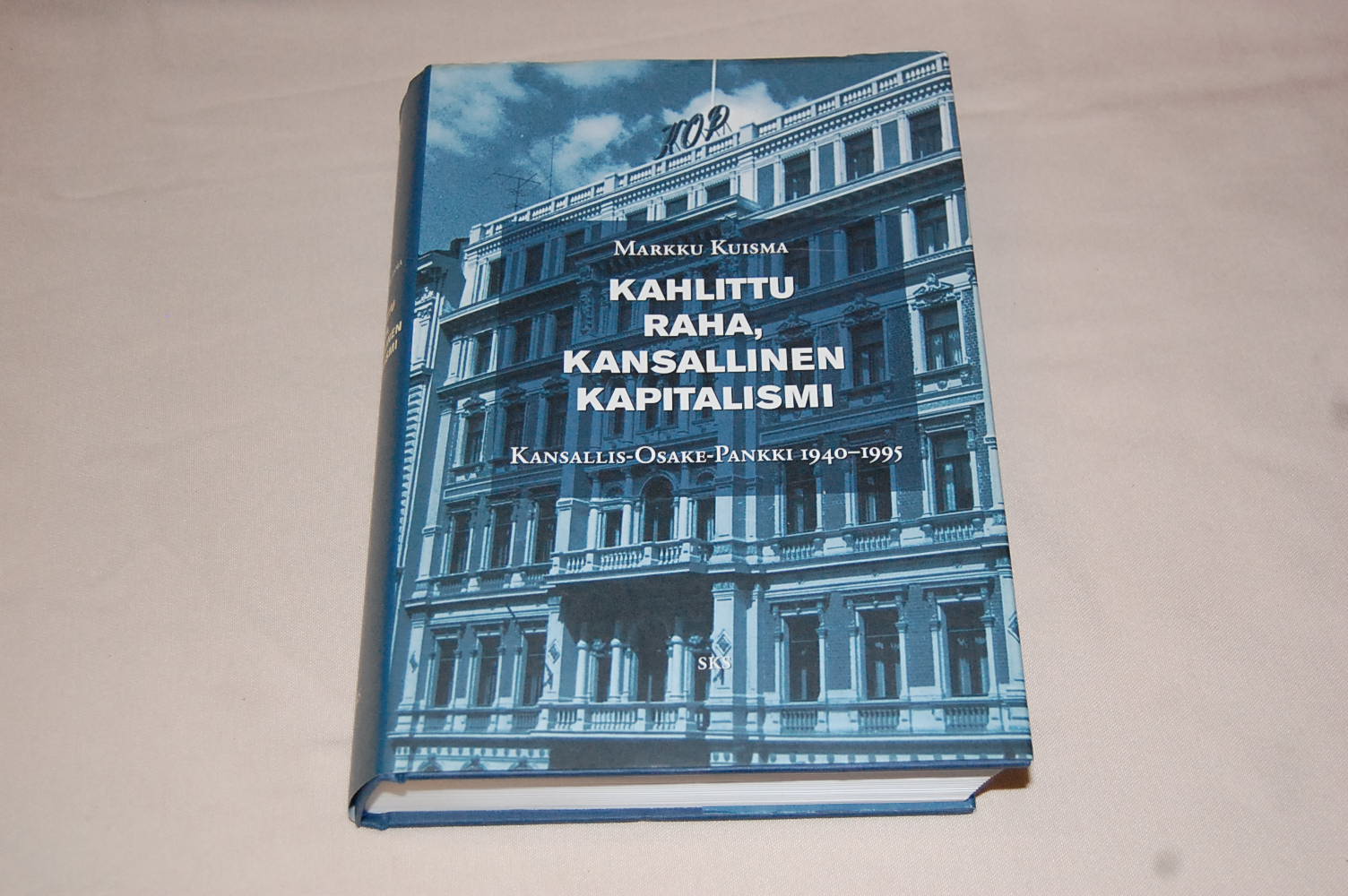 Markku Kuisma Kahlittu Raha Kansallinen Kapitalismi Kansallis Osake 